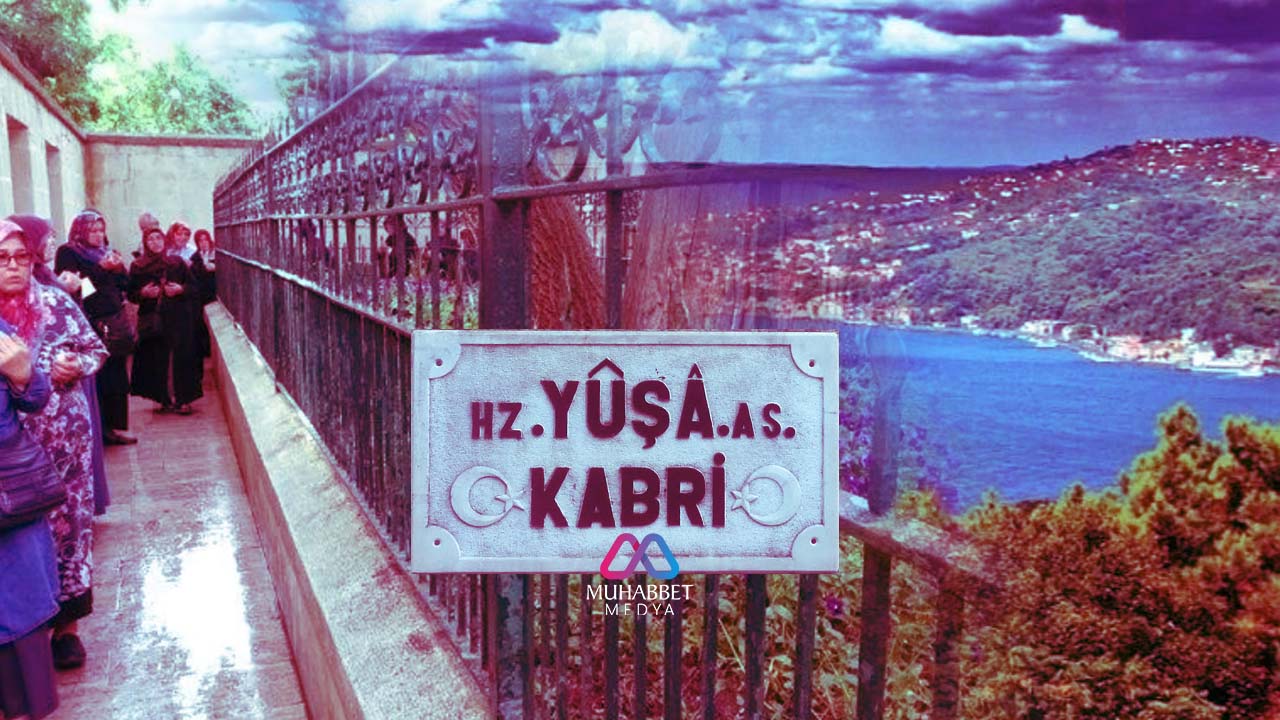 Hz. Yuşa Tepesi sırrı nedir? Hz. Yuşa tepesinde kim yatıyor? Yuşa Peygamberin mezarı kaç metre?