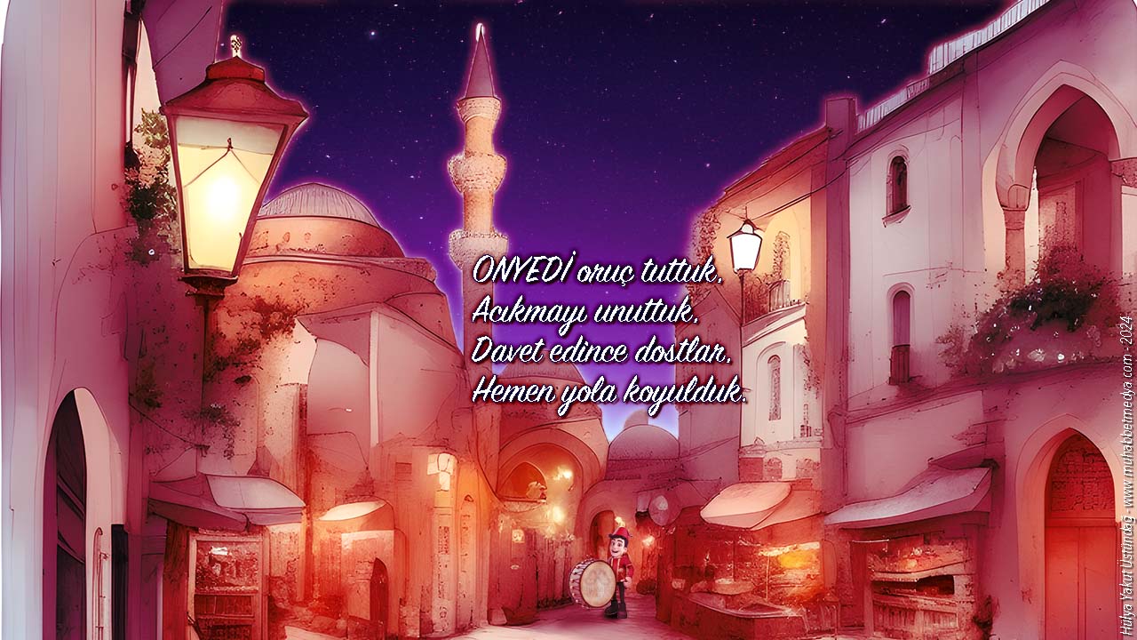 ONYEDİ oruç tuttuk… - Ramazan Manileri 2024