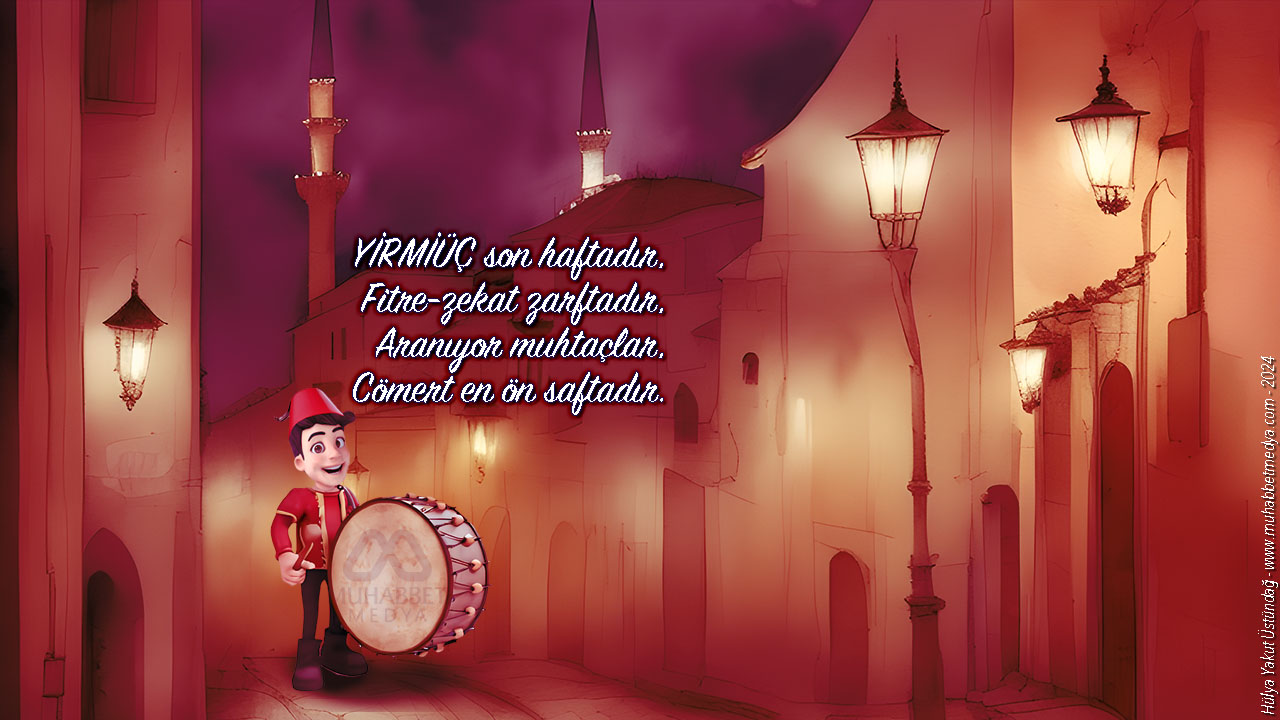 YİRMİÜÇ son haftadır, Fitre - zekat zarftadır - Ramazan Manileri 2024