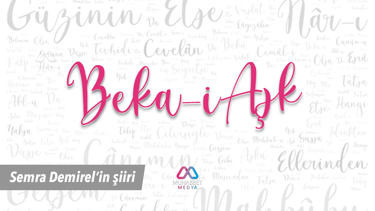 Şiir: Beka-i Aşk