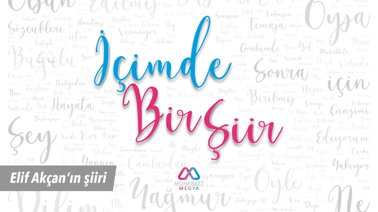 Şiir: İçimde Bir Şiir