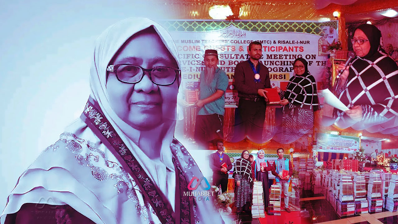 Risale-i Nur'u üniversite müfredatına sokan kahraman kadın vefat etti