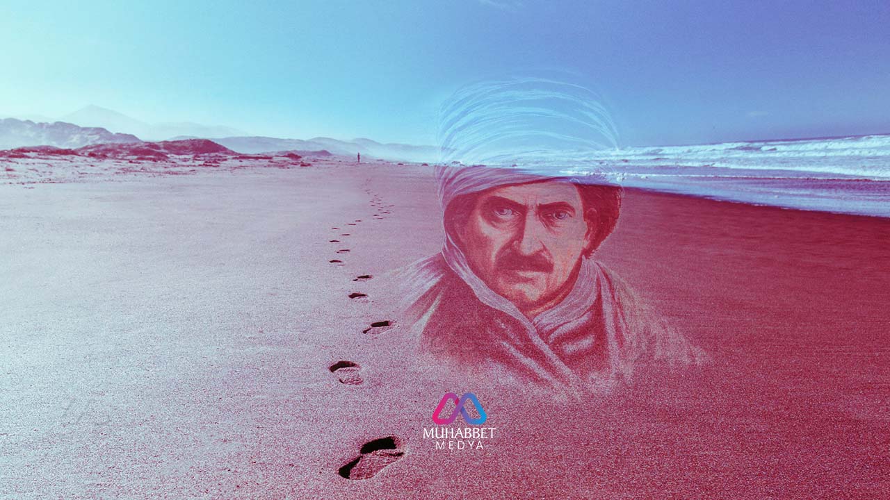 İz Bırakmak isteyen kişinin Said Nursi’den öğreneceği “muhabbet fedaisi insan” modeli