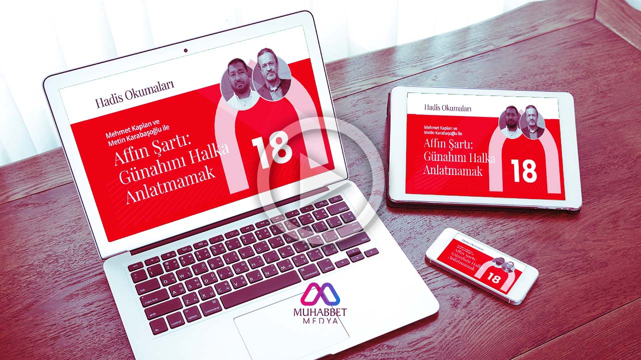 Affın Şartı: Günahını Halka Anlatmamak