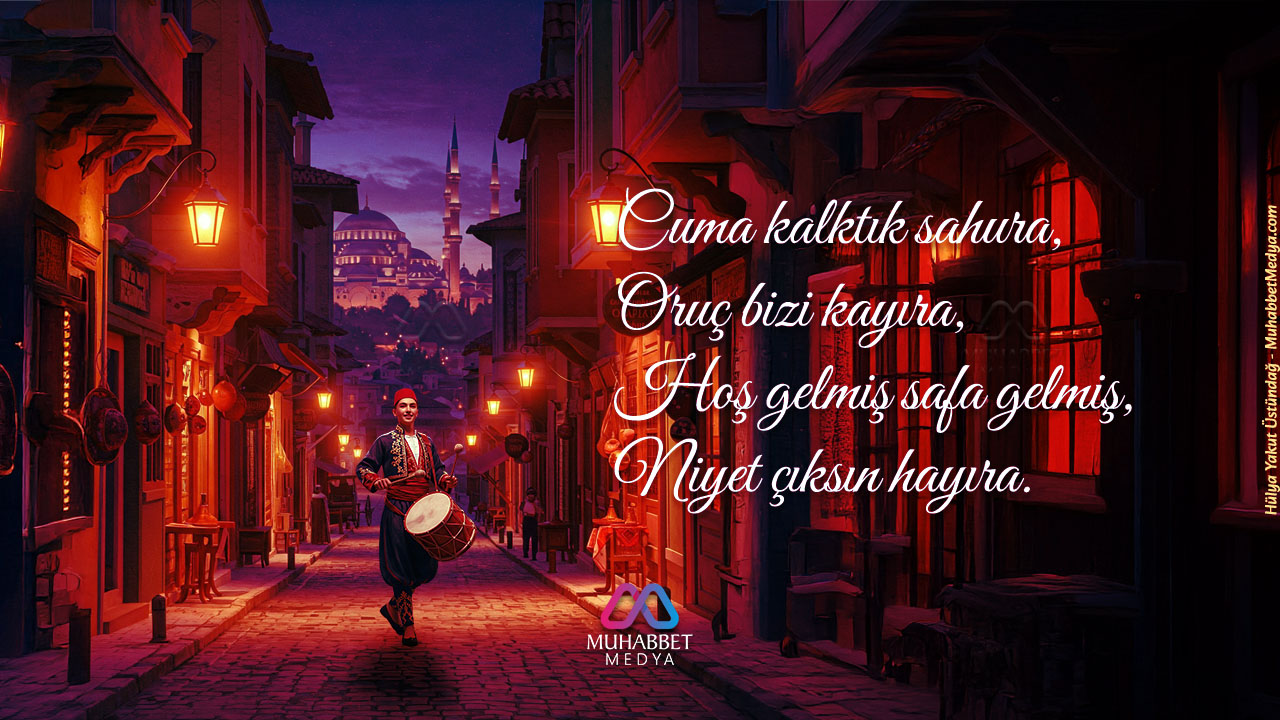 Cuma kalktık sahura, Oruç bizi kayıra - Ramazan Manileri 2025