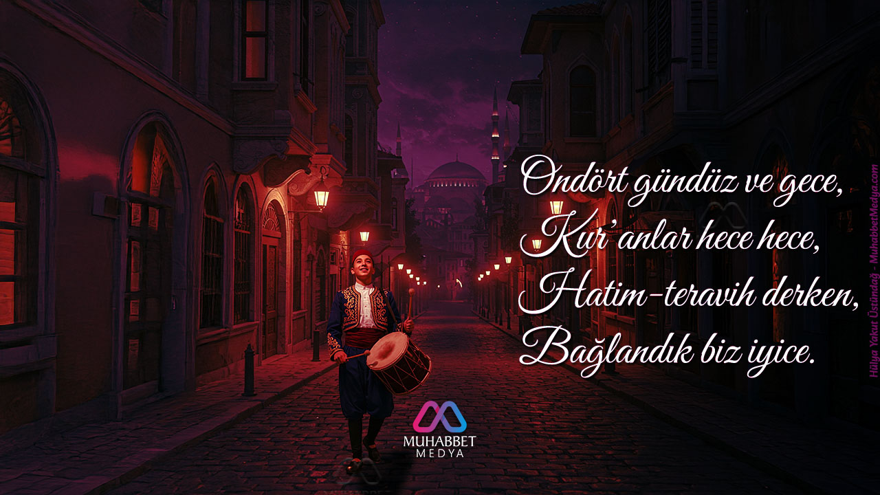 Ondört gündüz ve gece, Kur’anlar hece hece… - Ramazan Manileri 2025