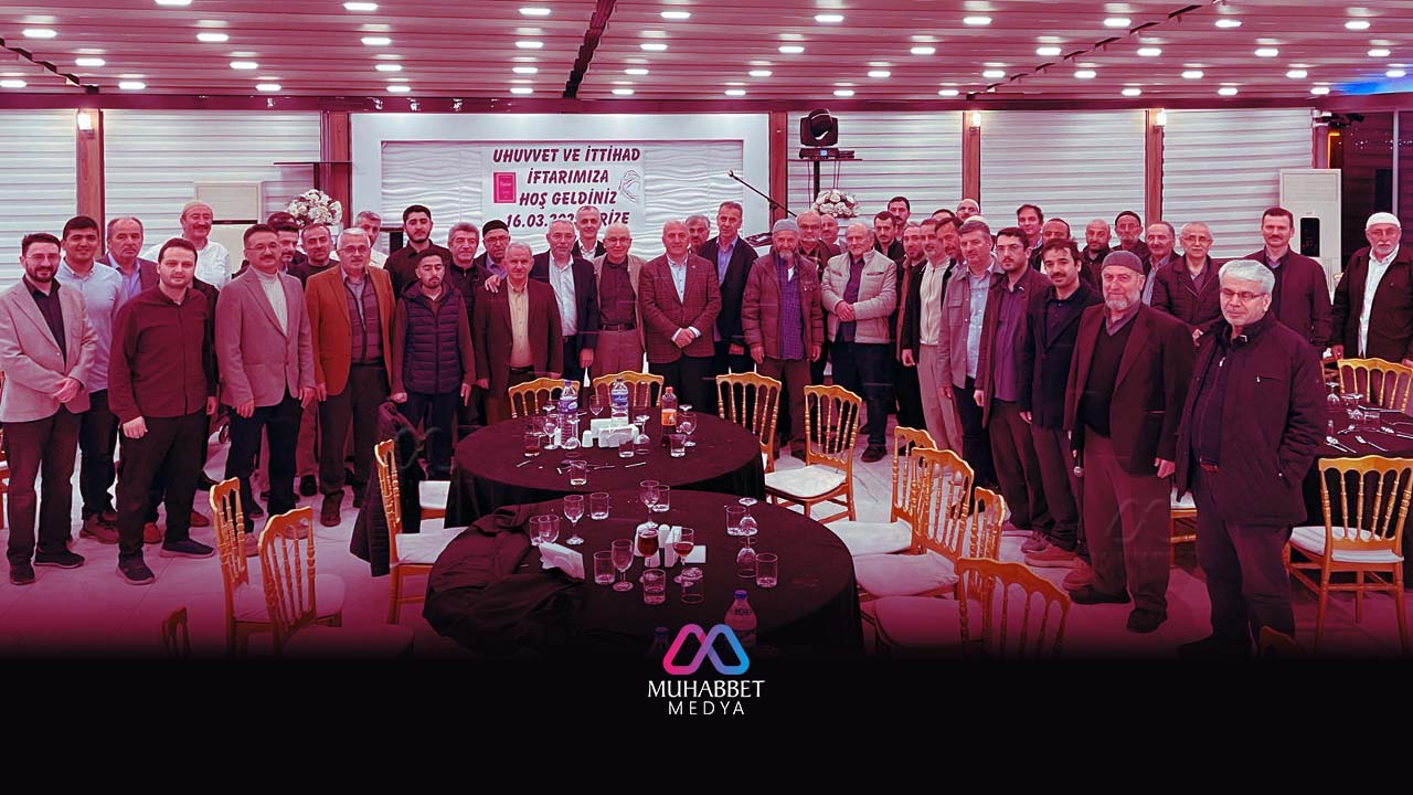 Rize'de Uhuvvet ve İttihad İftarı: Birlik ve Beraberlik Vurgusu