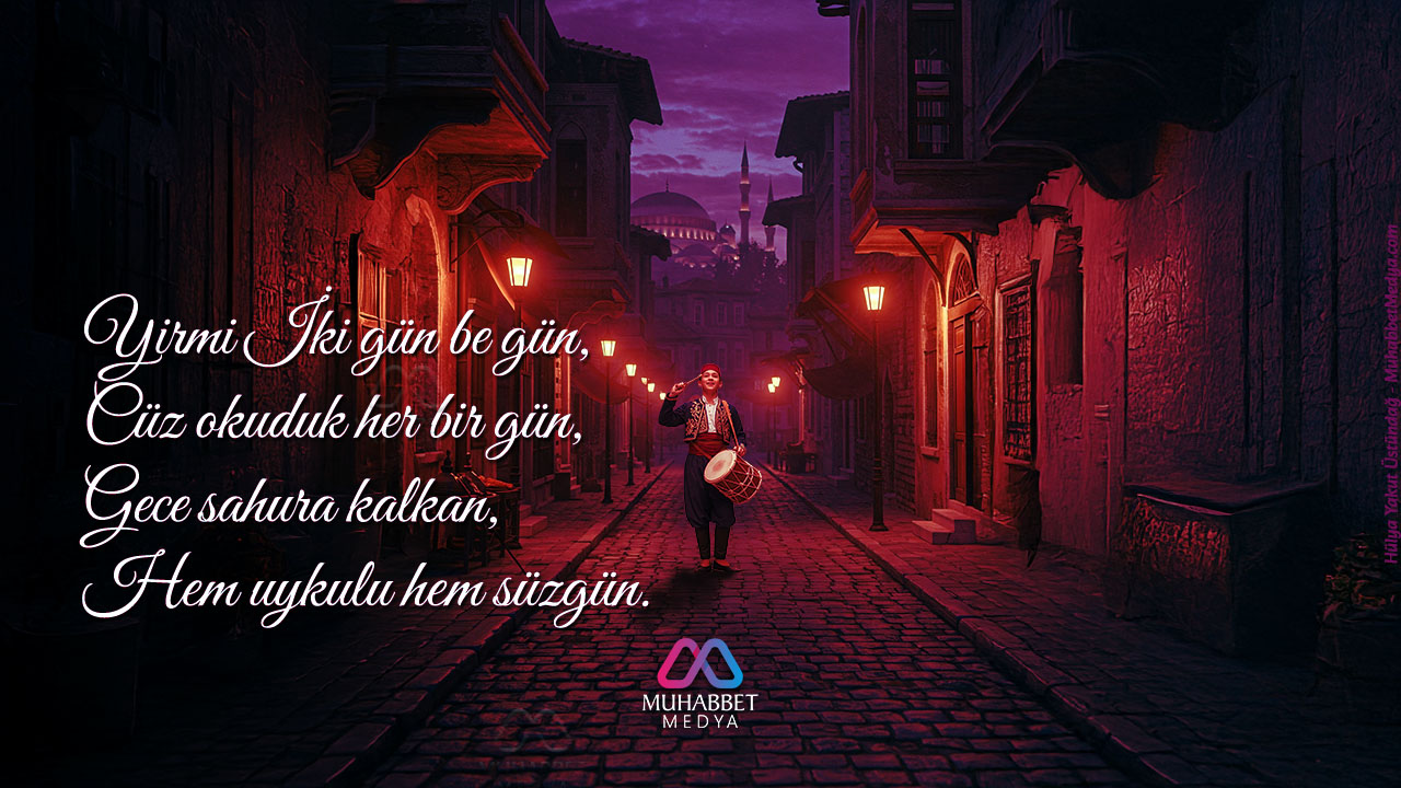 Yirmi iki gün be gün, Cüz okuduk her bir gün - Ramazan Manileri 2025