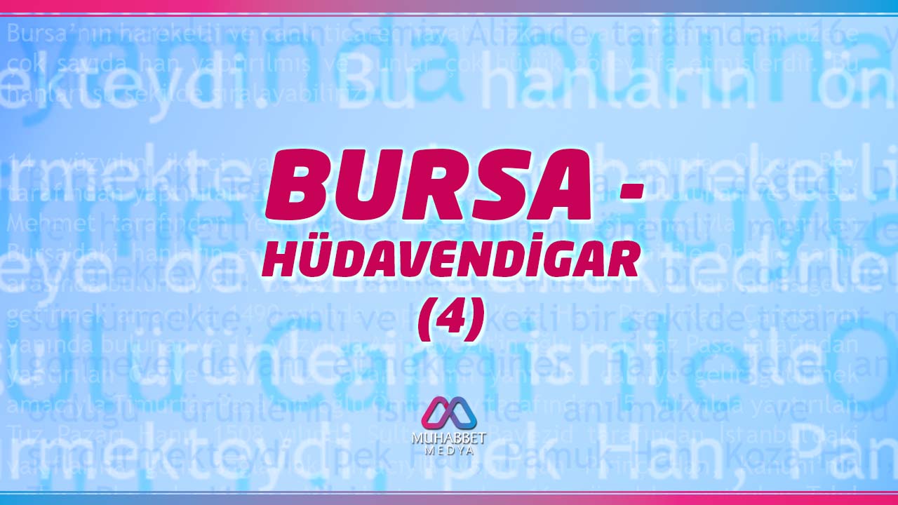 Bursa - Hüdavendigar (4)