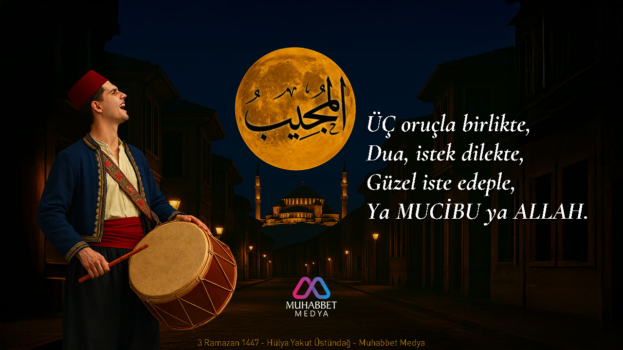 ÜÇ oruçla birlikte - Esmalarla Ramazan Manileri 2026 (Ya Mucib)