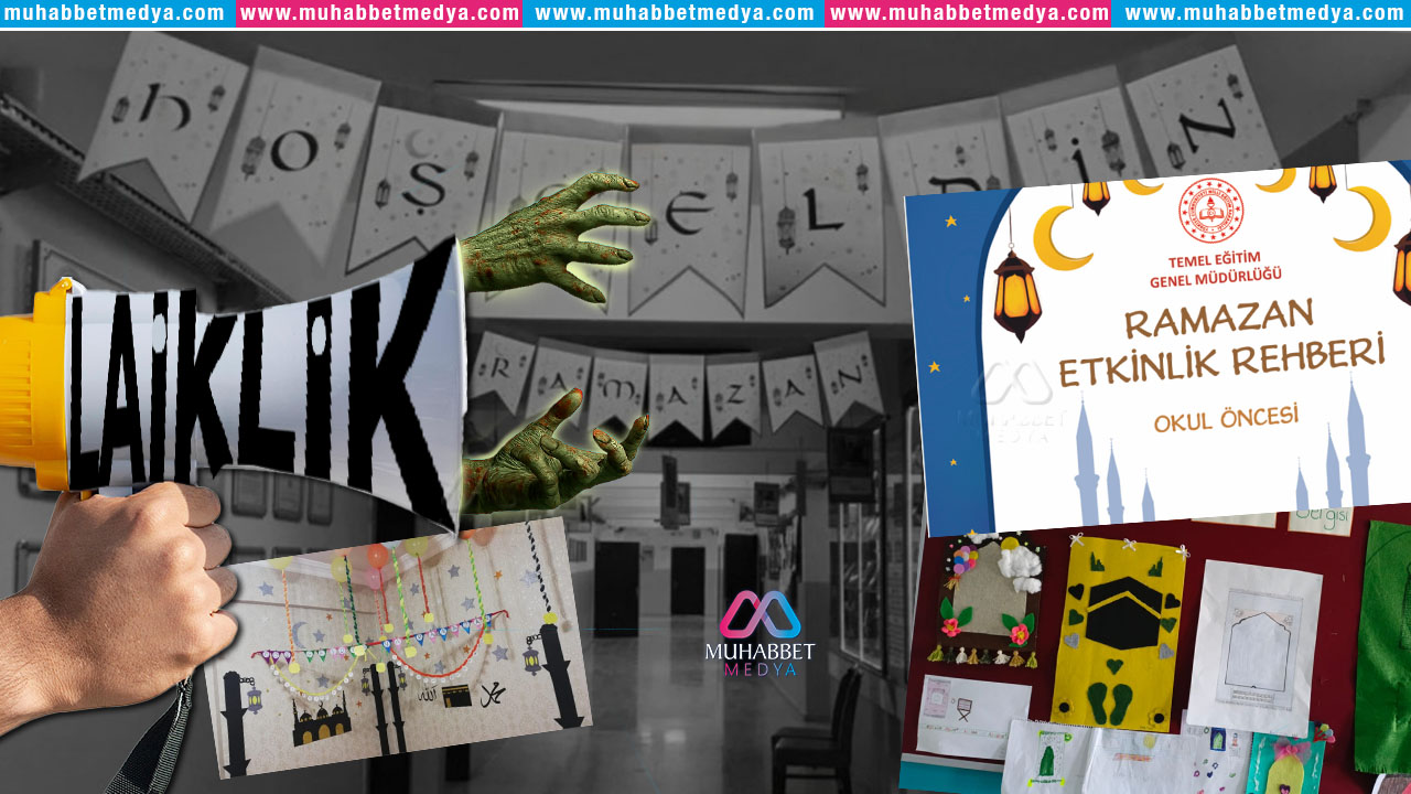 MEB’in Ramazan Etkinliklerine Saldıran Laikler! Samimi mi, yoksa amaç başka mı?