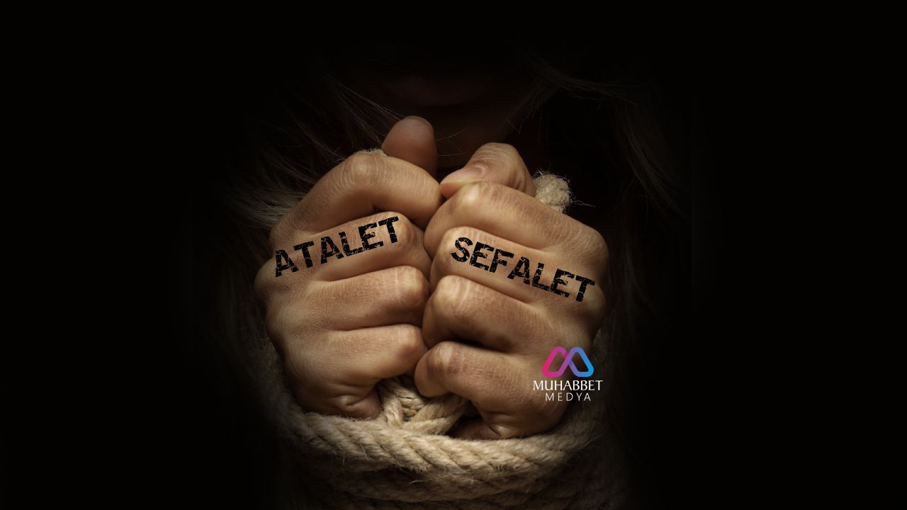 İki Zindan: Atalet ve Sefalet