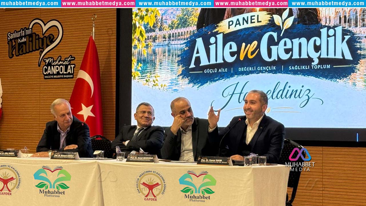 Aile ve Gençlik Paneli Peygamberler Şehri Şanlıurfa’da Yapıldı