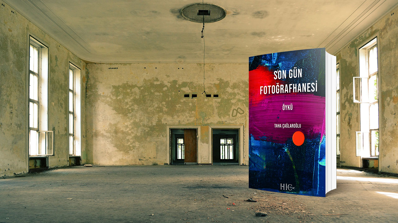 Son Gün Fotoğrafhanesi Kitabından Çağrışımlar