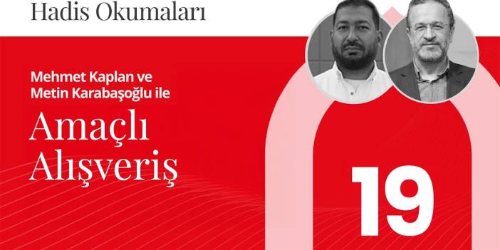 Amaçlı Alışveriş | Hadis Okumaları - 19