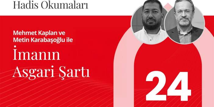 İmanın Asgari Şartı | Hadis Okumaları - 24