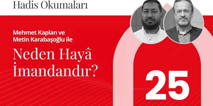 Neden Hayâ İmandandır? | Hadis Okumaları - 25