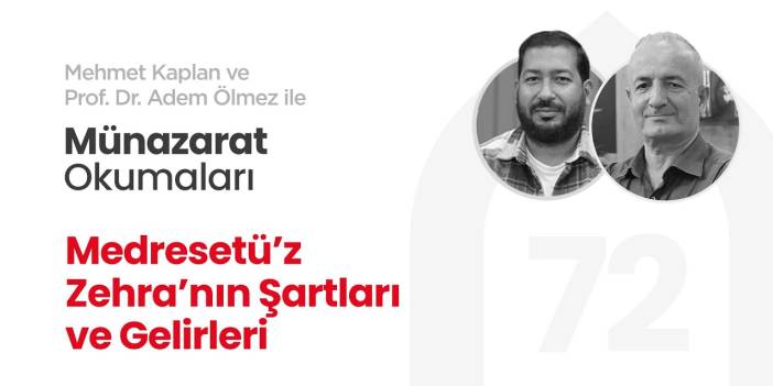 Medresetü’z-Zehra’nın Şartları ve Gelirleri | Münazarat Okumaları - 72
