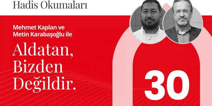 Aldatan, Bizden Değildir. | Hadis Okumaları - 30