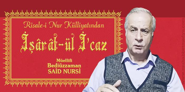 İşaratu'l-İ'caz Okumaları 2.Ders | Atilla Yargıcı