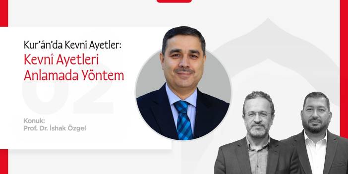 Kur’ân’da Kevnî Ayetler:Kevnî Ayetleri Anlamada Yöntem | Prof.Dr.İshak Özgel | Bir Bayramdır Ramazan