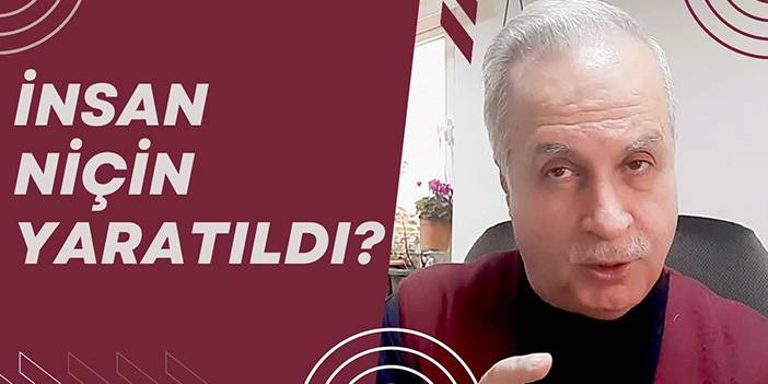 İnsan niçin yaratıldı?